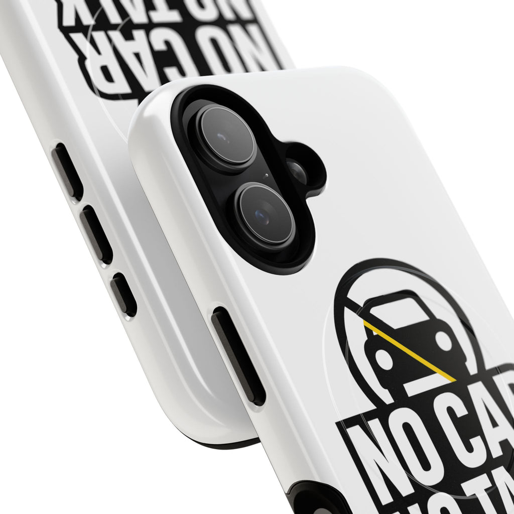 Magnet Tough Magnetic Case - 'no car no talk' Design